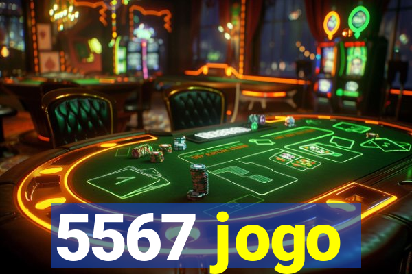 5567 jogo
